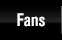 Fans