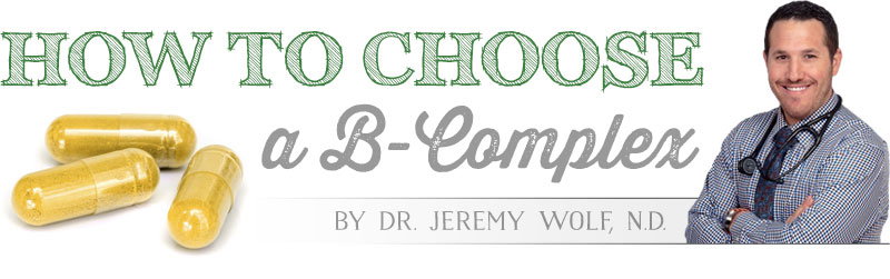 How To Choose A B-Complex Vitamin