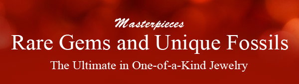 Masterpieces Rare Gems and Unique Fossils