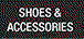 Shoes and Accessories