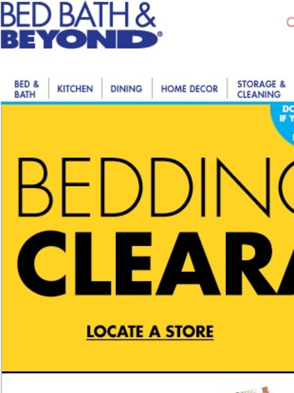 Bed Bath & Beyond Shop bedding clearance. Last chance to use your 20