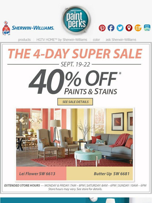 Sherwin Williams Home Hurry In! The 4Day SUPER Sale Begins Friday