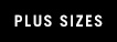 Plus Sizes