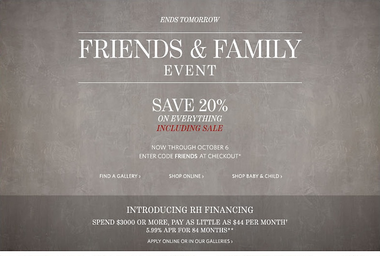 Restoration Hardware Sales Schedule 2022 Restoration Hardware: Friends & Family Event Ends Tomorrow. Save 20% On  Everything Including Sale. | Milled