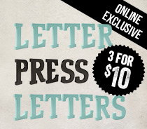 Spell it your way with Letterpress letters
