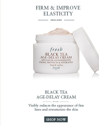 BLACK TEA AGE-DELAY CREAM