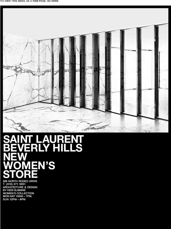 Yves Saint Laurent: New Saint Laurent Store / Rodeo Drive / Beverly ...