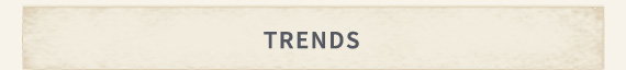 TRENDS