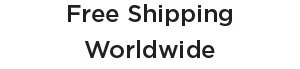 Free Shipping Worldwide