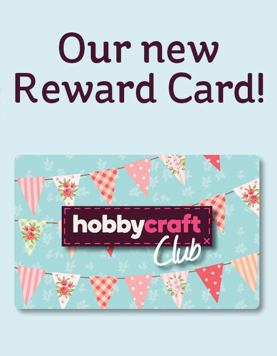 Hobbycraft Club Reward Card