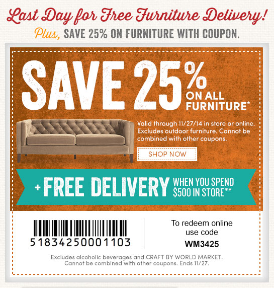 Cost Plus World Market Last day for FREE Furniture Delivery + 25 off