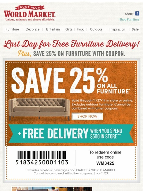 Cost Plus World Market Last day for FREE Furniture Delivery + 25 off