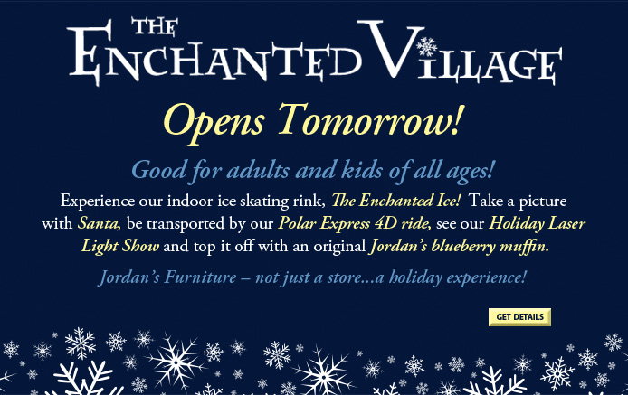 The Enchanted Village Opens Tomorrow at Jordan's Furniture The Enchanted Village Opens Tomorrow at Jordan's Furniture