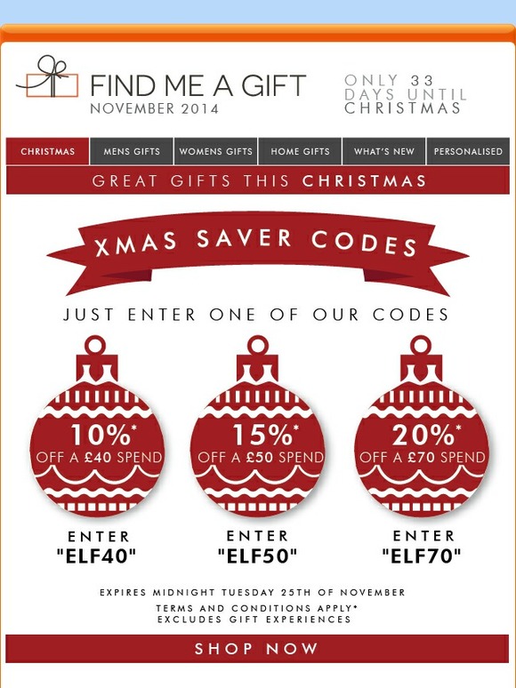 20% Off*|Code ELF70|Get your Christmas shopping wrapped up!