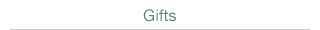 Gifts