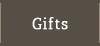 Gifts