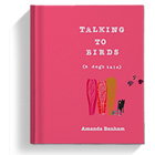 Talking To Birds | Amanda Banham