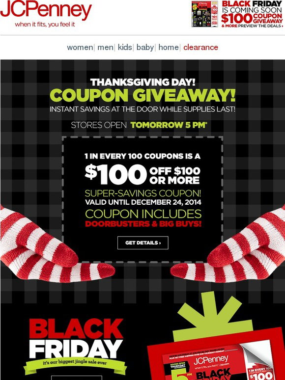 JC Penney: $100 off $100 coupon giveaway! In stores starting 5pm  Thanksgiving