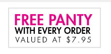 Free Panty with Every Order