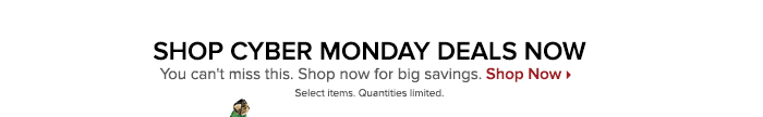 Shop Cyber Monday Deals Now