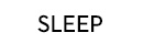 SLEEP