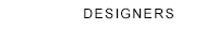 Designers