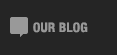 OUR BLOG