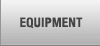 EQUIPMENT