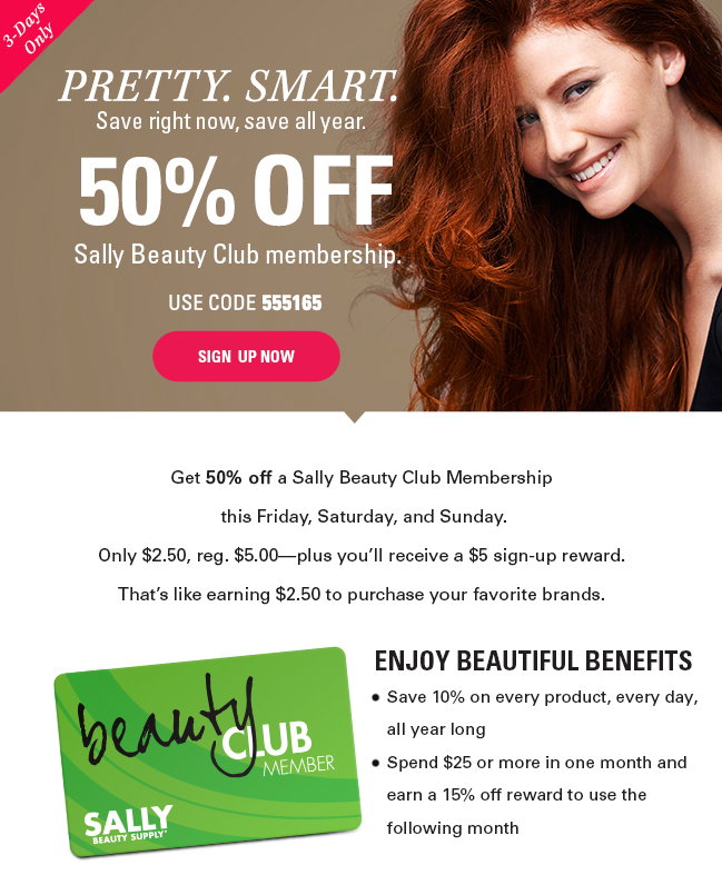 PRETTY. SMART. 50% OFF Sally Beauty Club membership