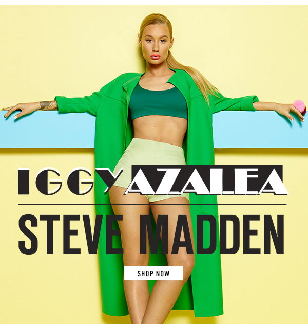 Iggy Azalea x Steve Madden