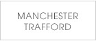 MANCHESTER TRAFFORD