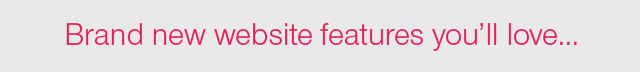 Great new benefits to our brand new website