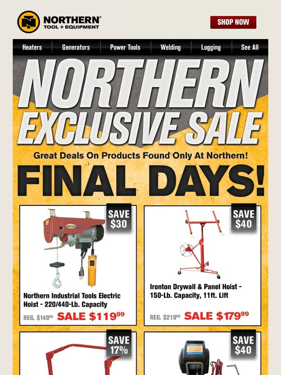 Northern Tool Sale Ends Soon Great Deals Found Only at Northern