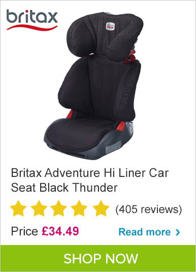 Britax
Adventure Hi Liner Car Seat Black Thunder. 5* (405 reviews). Price £34.49.