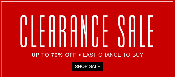   Clearance Sale Up To 70% OFF Everything