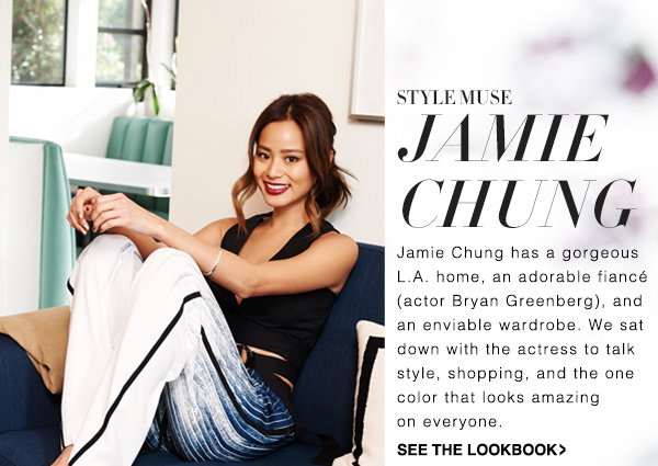 We sat down with Jamie Chung to talk style, shopping, and the one color that looks amazing on everyone. See the Lookbook >