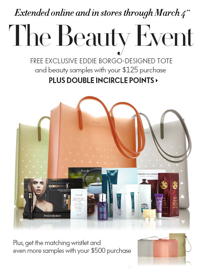 Free Beauty Event Tote + Bonus 
Points now extended!