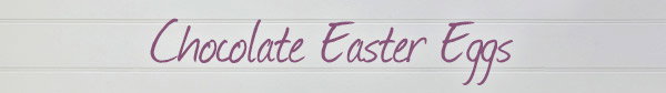 How to Make Chocolate Easter Eggs