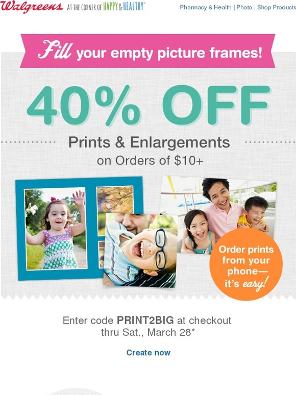 Walgreens Get 40 OFF Prints & Enlargements + 25 OFF Cards & Gifts