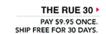The Rue 30. Ship Free For 30 Days