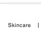 Skincare