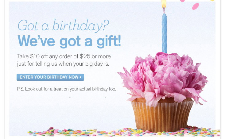 Got a Birthday? We've got a gift!