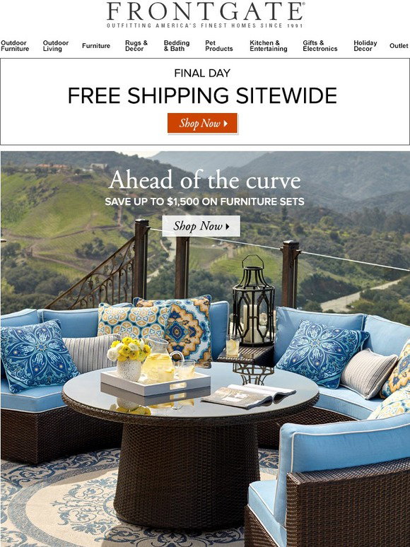 Frontgate Ahead of the curve + Final day for FREE shipping sitewide