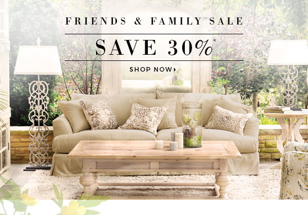 30% Off - Shop the Friends & Family Sale