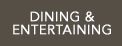 Dining & Entertaining