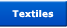 Textiles