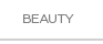 BEAUTY