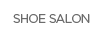 SHOE SALON