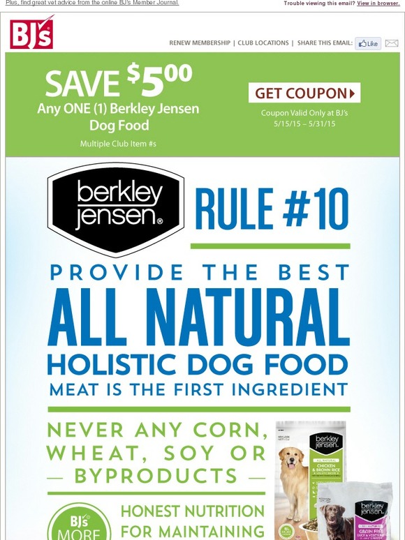 BJs Wholesale Club 5 coupon SAVE on Berkley Jensen dog food! Milled