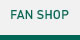 FAN SHOP